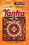 Picture of Healing Through Yantra - English Book on Yantras